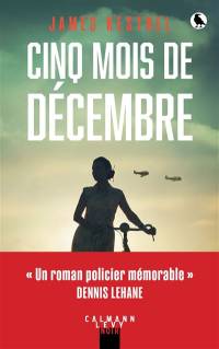 CINQ MOIS DE DECEMBRE